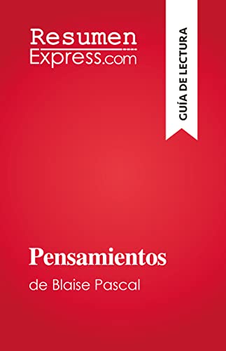 Pensamientos: de Blaise Pascal (Spanish Edition)