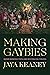 Making Gaybies by Jaya Keaney