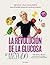 La revolución de la glucosa: el Método: Cuatro semanas y 100 recetas para deshacerte de los antojos, recuperar tu energía y sentirte increíble (Salud natural) (Spanish Edition)