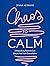Chaos to Calm: 5 Ways Busy ...
