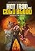 Hot Iron and Cold Blood: An Anthology of the Weird West