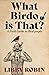What Birdo is that?: A Field Guide to Bird-people
