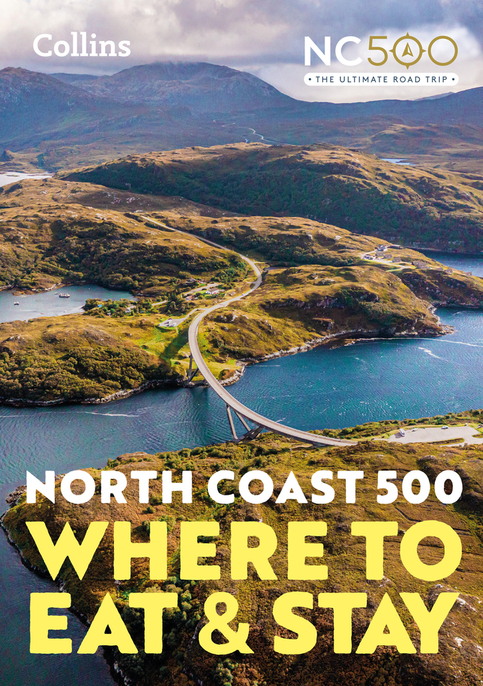 North Coast 500: Where to Eat and Stay official guide (Paperback)