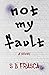 Not My Fault