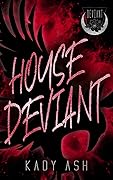 House Deviant