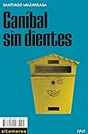 Caníbal sin dientes