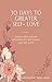 30 Days to Greater Self-Lov...