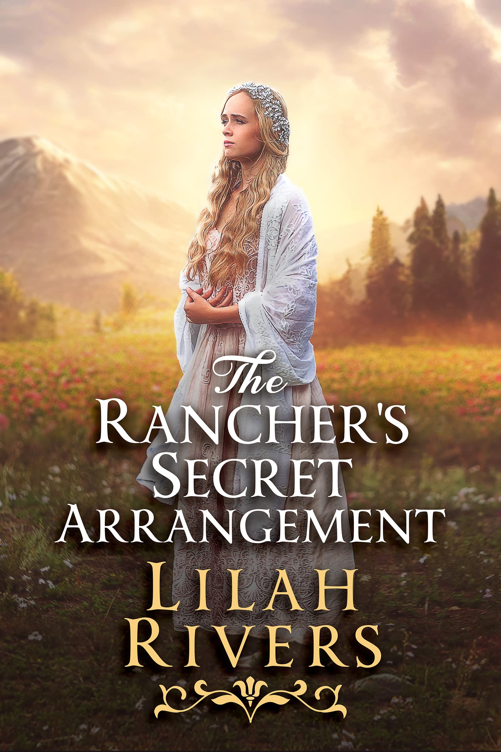 The Rancher's Secret Arrangement: An Inspirational Romance Novel (Faithful Hearts of the West)
