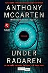 Under radaren by Anthony McCarten