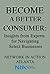 Become A Better Consumer: I...