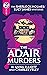 The Adair Murders: A Sherlock Holmes and Lucy James Mystery
