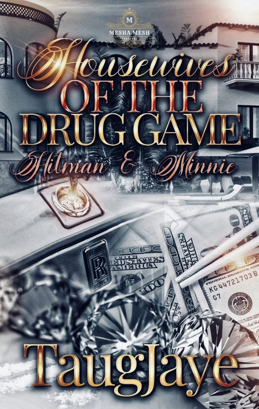 Housewives of the Drug Game: Hitman & Minnie (East Pointe Island Tales Book 2)
