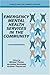 Emergency Mental Health Services in the Community by Alan Langlands