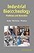 Industrial Biotechnology: Problems and Remedies