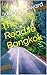 The Road to Bangkok by Joseph Howard