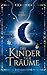 Die Kinder der Träume (German Edition)