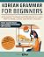 Korean Grammar for Beginners by Fluent in  Korean