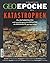 GEO Epoche 115/2022 - Katas...