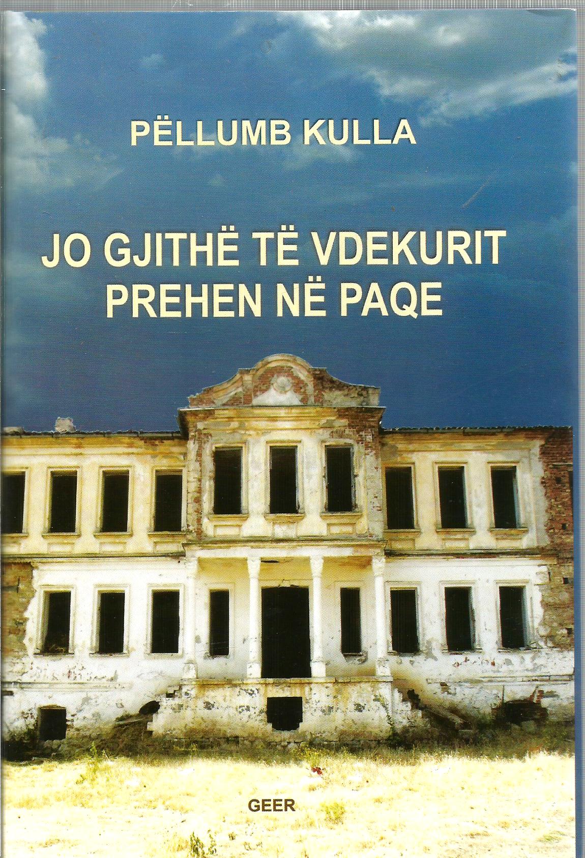 Jo gjithë të vdekurit prehen në paqe