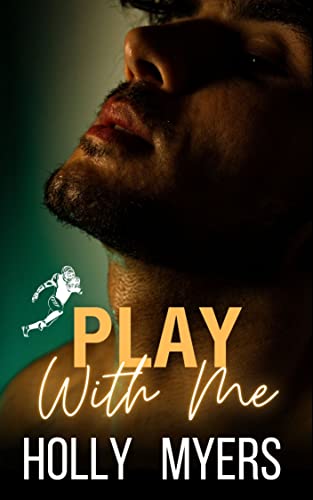 Play With Me (Football Romance #2)