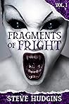 Fragments of Fright Vol. 1 (Horror Anthology) Book cover for Fragments of Fright Vol. 1 (Horror Anthology)