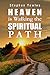 Heaven is Walking the Spiritual Path by Stephen Towles