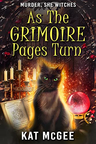 As the Grimoire Pages Turn (Murder, She Witches #1)