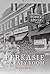 Perkasie and the Baby Boom, 1946-1971: Times of Growth, Times of Change (Perkasie Pennsylvania, An American Hometown Book 1)