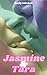 Jasmine & Tara: Unveiling L...