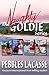 The Naughty Goldie Series