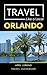 Travel Like a Local Orlando...