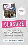 Closure: How the ...