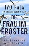Ein Fall für Fuchs & Haas by Ivo Pala