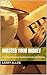 Master Your Money: A Compre...