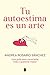 Tu autoestima es un arte: Una guía para conocerte más y quererte mejor (Spanish Edition)