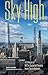 Sky-High: A Critique of NYC...