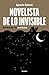 Novelista de lo invisible: ...