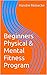 Beginners Physical & Mental Fitness Program