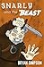 Snarly and the Beast