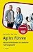 Agiles Führen: Aktuelle Met...