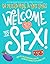 Welcome to Sex: Your no-sil...