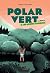 Polar vert, Tome 04: Les ar...