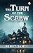 The Turn Of The Screw