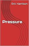Pressure Pressure