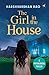 The Girl in the House: A Ps...