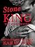 Stone King (Kings of Fire Book 1)