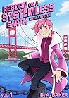 Reborn on a Systemless Earth... With a System: Vol. 1
