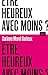 Être heureux avec moins ?