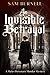 An Invisible Betrayal: A My...