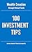 100 INVESTMENT TIPS: Journe...